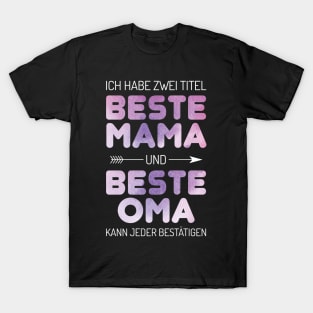 Best Mom And Best Grandma Everyone Can Confirm T-Shirt